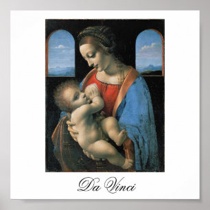Madonna Litta by Leonardo Da Vinci c. 1490-1491 Poster