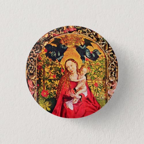 MADONNA OF THE ROSE BOWER BUTTON