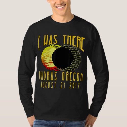 Madras Oregon 2017 Solar Eclipse T_Shirt
