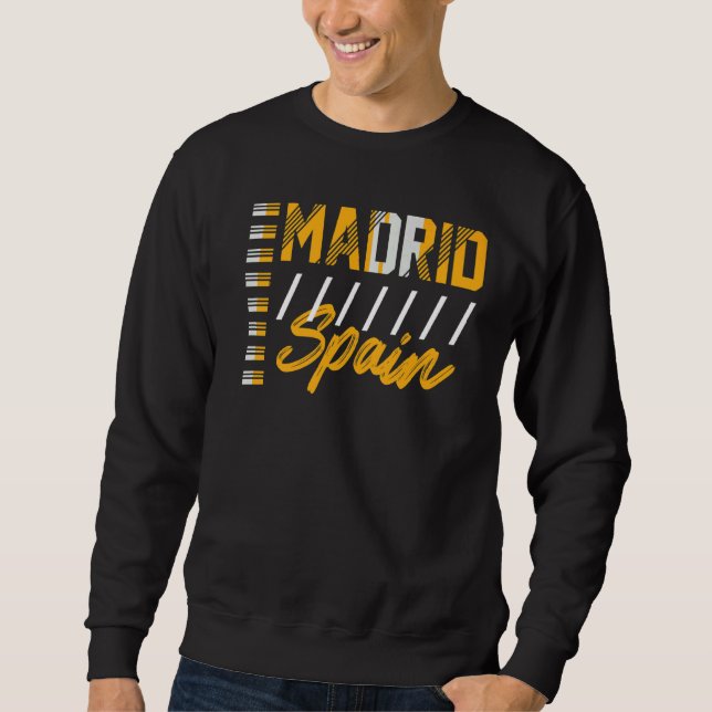 Madrid Spain   Sweatshirt (Front)