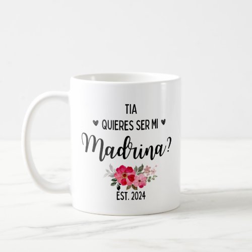 Madrina Coffee Mugs 2024 Quieres Ser Mi Madrina