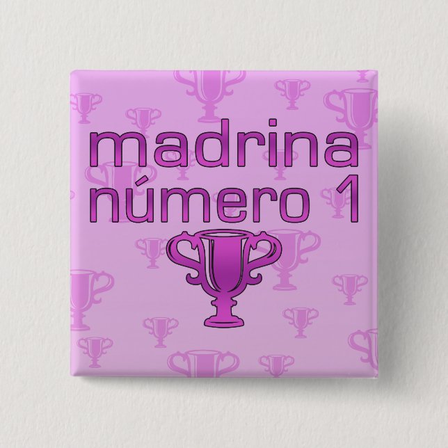 Madrina  Número 1 Button (Front)