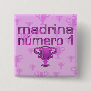 Madrina  Número 1 Button