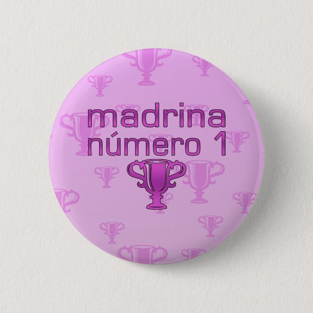 Madrina  Número 1 Pinback Button (Front)