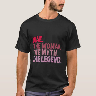 Mae The The Myth The Legend Personalized T-Shirt