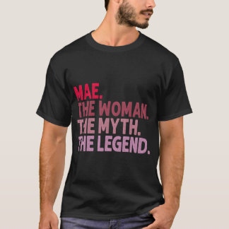 Mae The The Myth The Legend Personalized T-Shirt