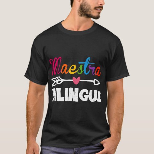 Maestra Bilingue Spanish Teacher Appreciation Gift T_Shirt