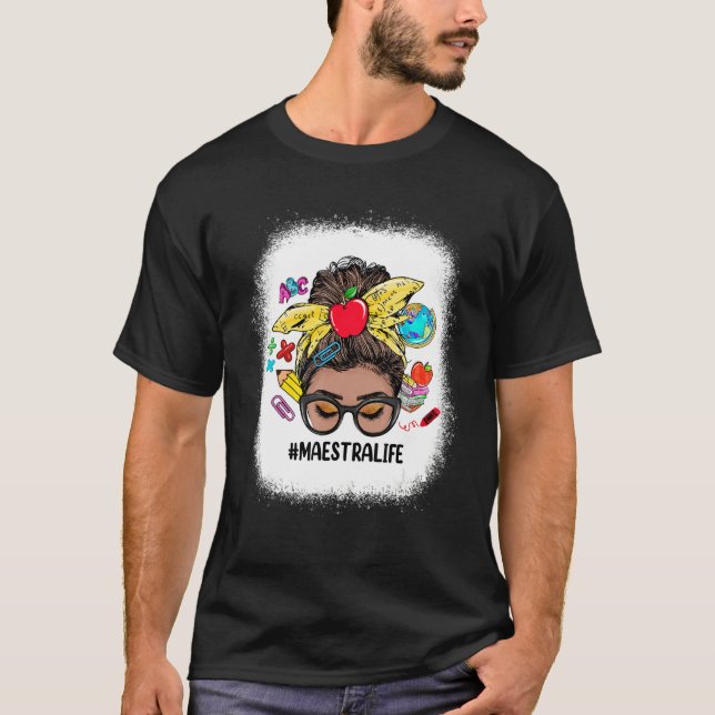 Maestra Life Messy Bun Black Women Cute Maestra T-Shirt (Front)