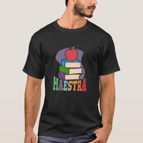 Maestra Proud Spanish Teacher T_Shirt