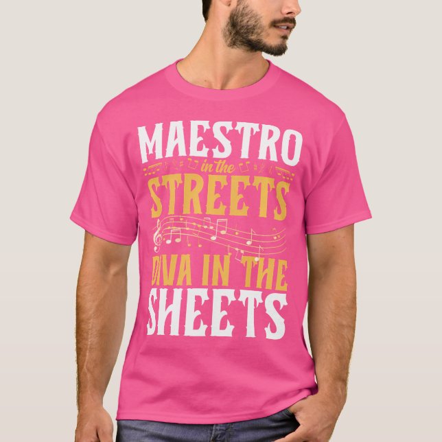 Maestro In The Streets Diva In The Sheets Opera Pe T-Shirt (Front)