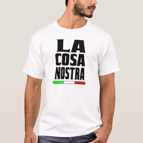 Mafia _ La cosa nostra tshirts