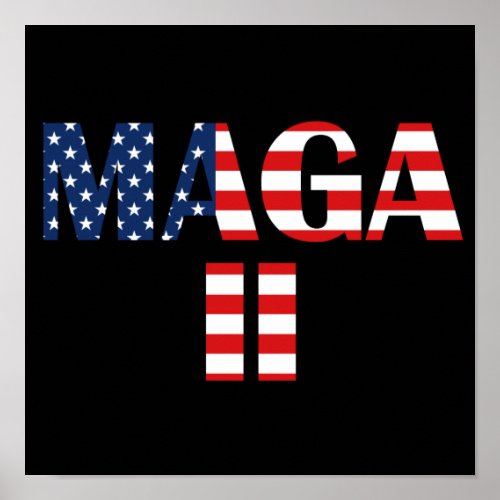 MAGA 2 American Flag Poster