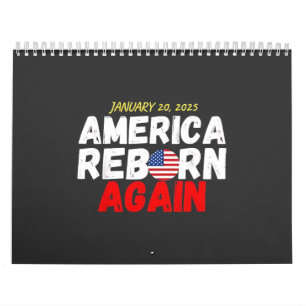 Maga American Reborn Again Trump Inauguration Calendar