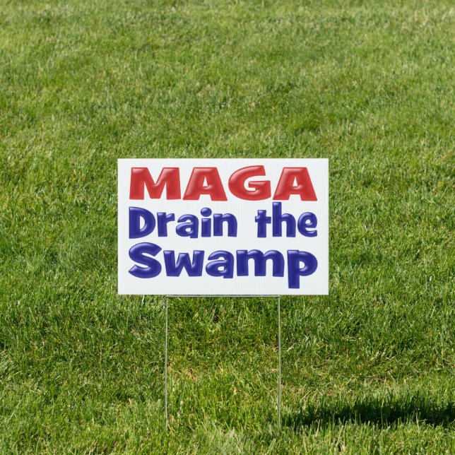 MAGA Drain the Swamp with red blue text Sign (Insitu)