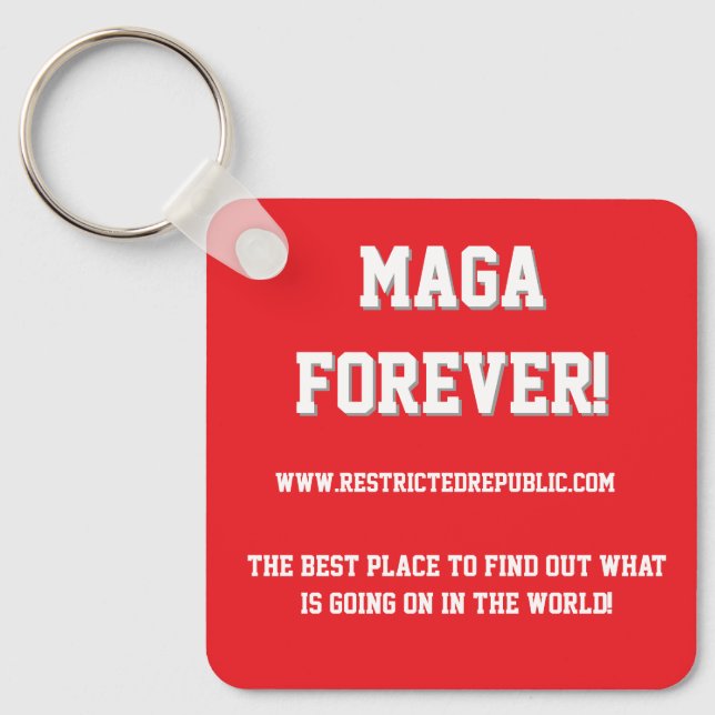 MAGA FOREVER - Restrictedpublic.com your best plac Keychain (Front)