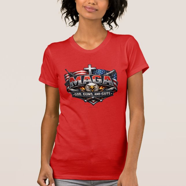 MAGA: God, Guns, and Guts - T-Shirt (Front)