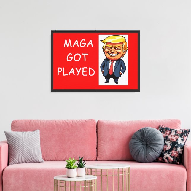 MAGA got played Canvas Print (Insitu(LivingRoom))