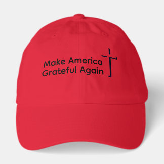 MAGA hat. Make America Grateful Again + Hat