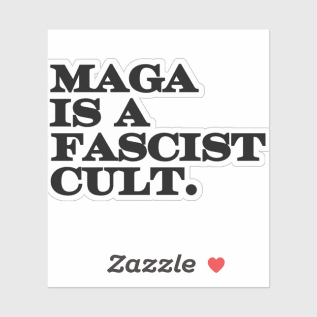 Maga is a Fascist Cult. Sticker (Sheet)