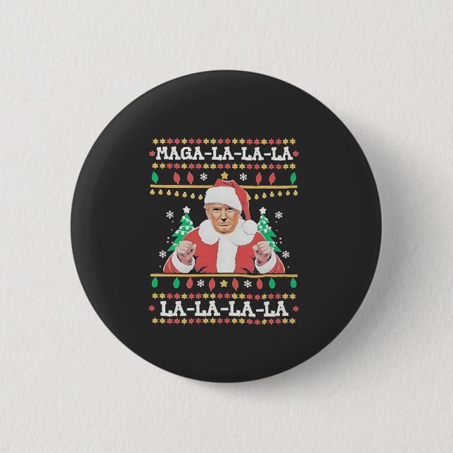 Maga La La La Trump Christmas Inauguration 47th   Button (Front)