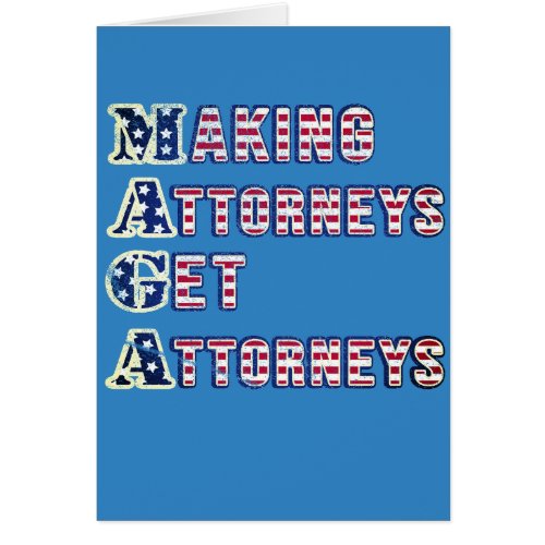 MAGA__Making Attorneys Get Attorneys US Flag
