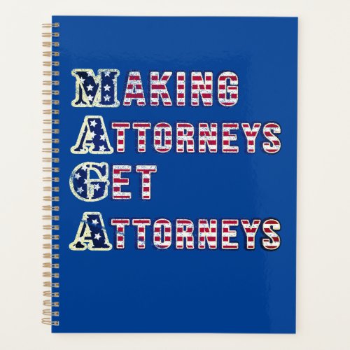 MAGA__Making Attorneys Get Attorneys US Flag Planner