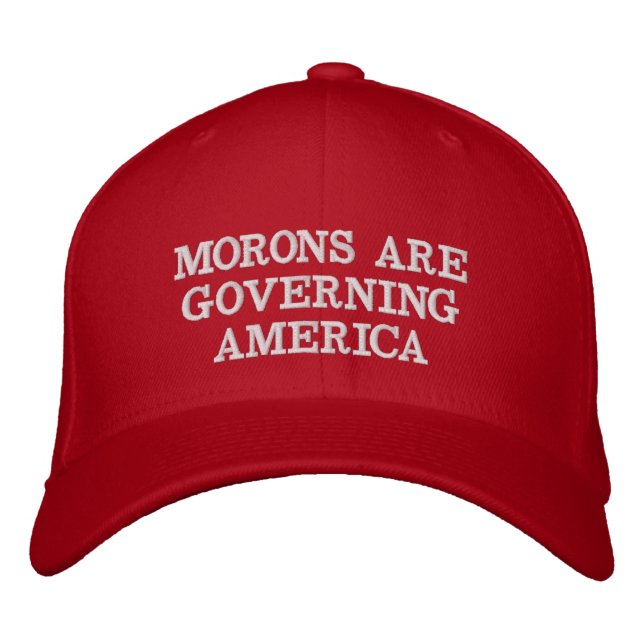 MAGA - Morons are Governing America Embroidered Baseball Cap (Front)
