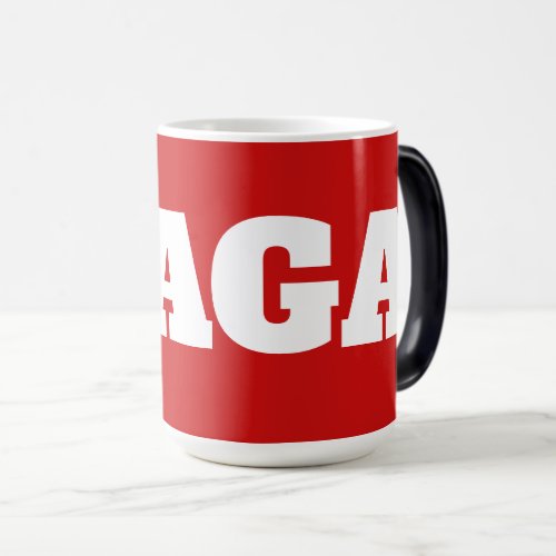 MAGA  Needs no description   Magic Mug