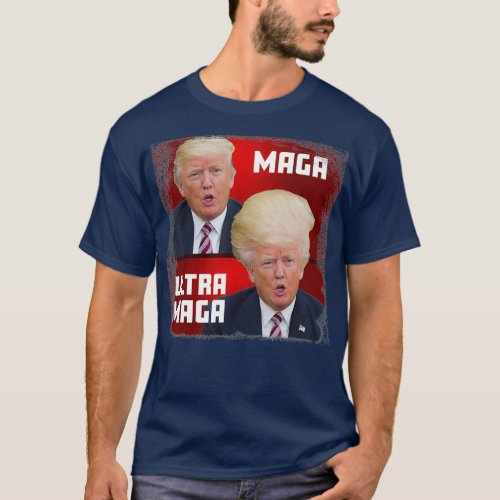 MAGA  Ultra MAGA Funny Trump  T_Shirt