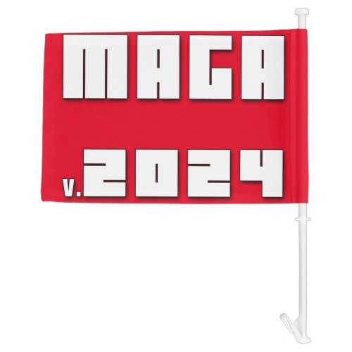 MAGA v.2024 Car Flag