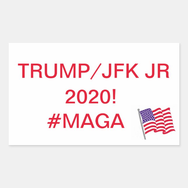 MAGA! VOTE FOR TRUMP/JFK JR 2020! RECTANGULAR STICKER (Front)