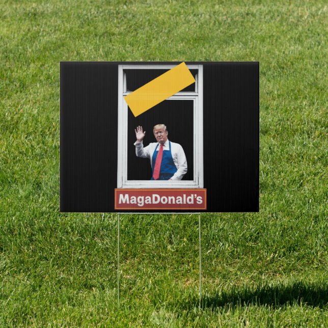 MAGADonald's Trump 2024 Sign (Insitu)