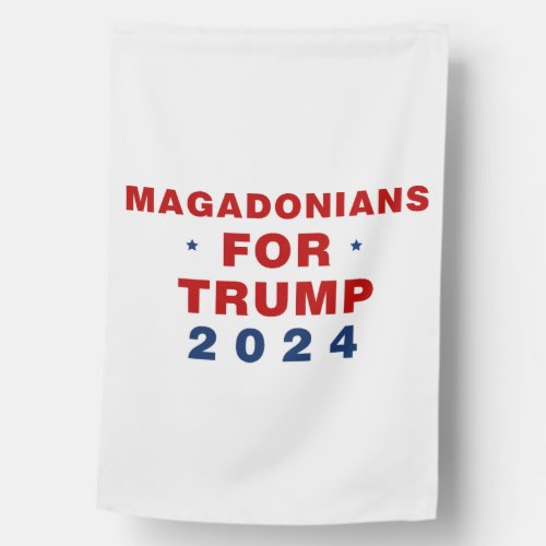 Magadonians For Trump 2024 Red Blue House Flag