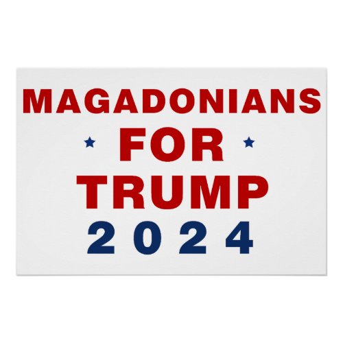 Magadonians For Trump 2024 Red Blue Poster
