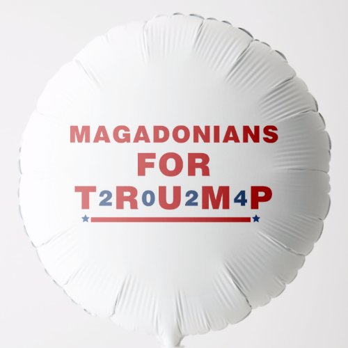 Magadonians For Trump 2024 Red Blue Star Balloon