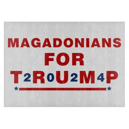 Magadonians For Trump 2024 Red Blue Star Cutting Board