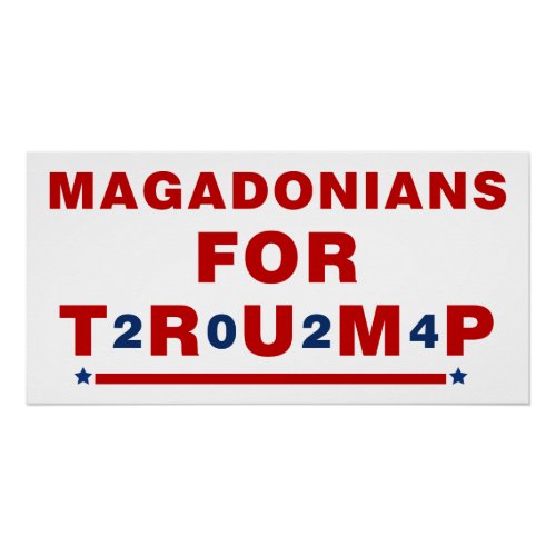 Magadonians For Trump 2024 Red Blue Star Poster
