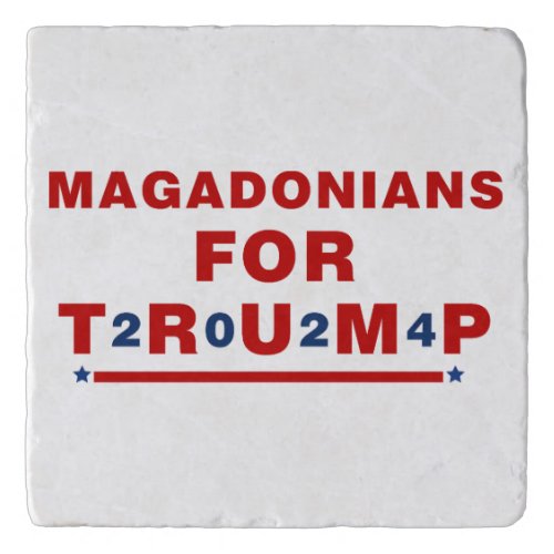 Magadonians For Trump 2024 Red Blue Star Trivet