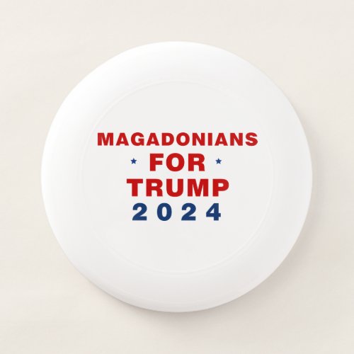 Magadonians For Trump 2024 Red Blue Wham_O Frisbee