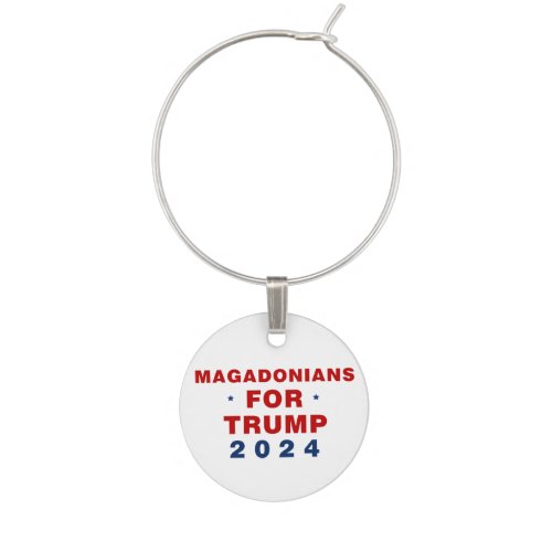 Magadonians For Trump 2024 Red Blue Wine Charm