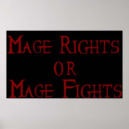 Mage Rights Or Mage Fights Poster