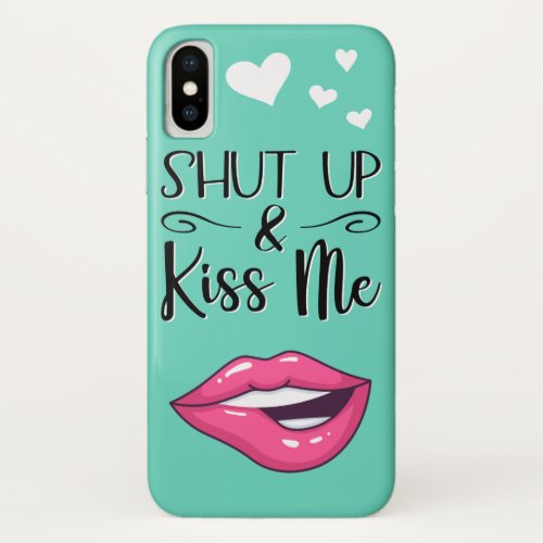 Magenta cartoon lips Shut up  kiss me aquamarine iPhone X Case