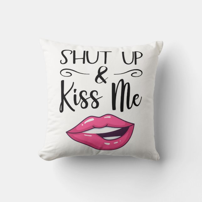 Magenta cartoon lips Shut up & kiss me white Throw Pillow (Front)