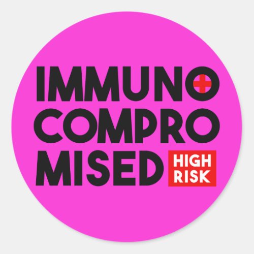 Magenta Immunocompromised High Risk Classic Round Sticker