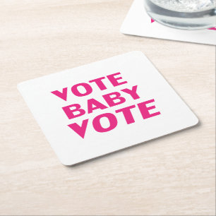 magenta pink words "vote baby vote" paper coaster