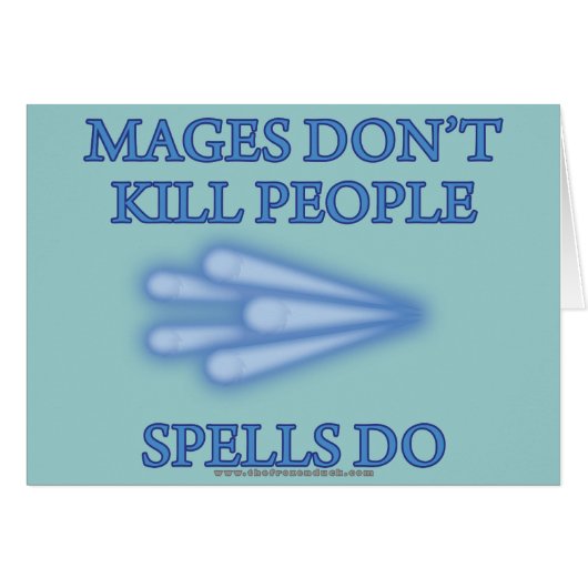 Mages Don't Kill People... Cards (Front Horizontal)