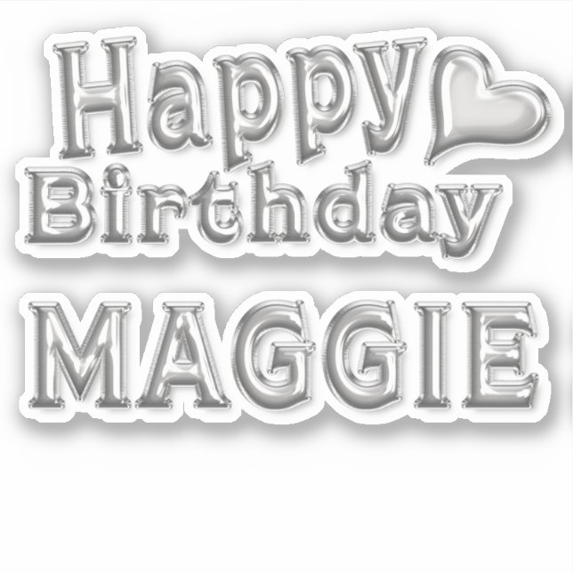 Maggie Happy Birthday silver sticker sticker (Front)