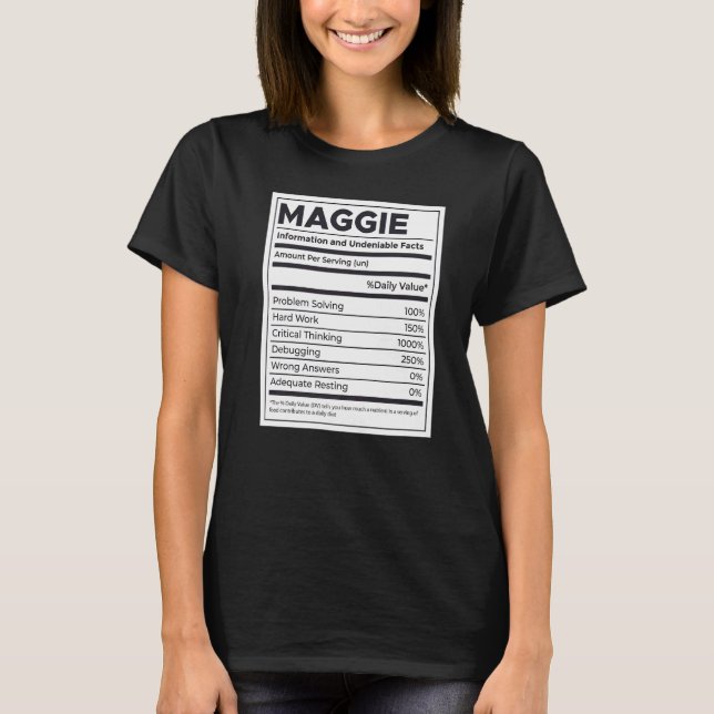 Maggie Nutrition Information Problem Solving Hard  T-Shirt (Front)