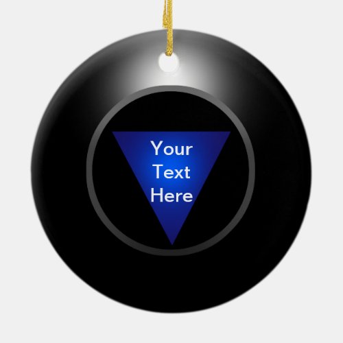 Magic 8 Ball _ Your Text Ceramic Ornament