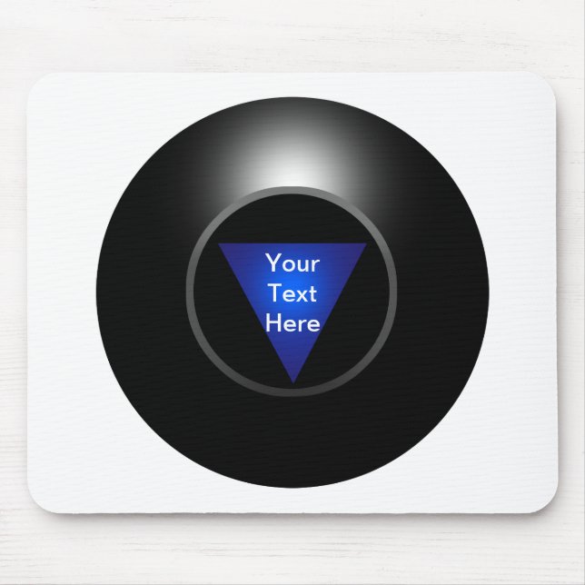 Magic 8 Ball - Your Text Mouse Pad (Front)